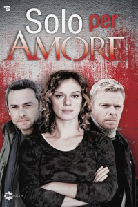 Постер к сериалу "Только ради любви" Постер к сериалу "Только ради любви"