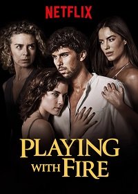 Постер к сериалу "Игра с огнем" Постер к сериалу "Игра с огнем"